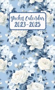 pocket calendar 2023-2025 for purse: 2 years and half from july 2023 to december 2025 monthly planner | flower themed cover | appointment calendar ... , birthdays | contact list | password keeper