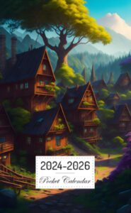 pocket calendar 2024-2026: two-year monthly planner for purse , 36 months from january 2024 to december 2026 | vibrant village | enchanting forest