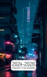pocket calendar 2024-2026: two-year monthly planner for purse , 36 months from january 2024 to december 2026 | cyberpunk city | brazil at night