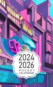 pocket calendar 2024-2026: two-year monthly planner for purse , 36 months from january 2024 to december 2026 | neon pink-blue city backdrop | fall season aesthetics | anime-inspired