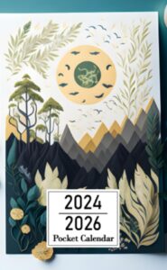 pocket calendar 2024-2026: two-year monthly planner for purse , 36 months from january 2024 to december 2026 | nature-inspired card design | sun, moon, ocean, forests, mountains