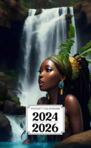 pocket calendar 2024-2026: two-year monthly planner for purse , 36 months from january 2024 to december 2026 | african waterfall goddess