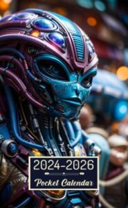 pocket calendar 2024-2026: two-year monthly planner for purse , 36 months from january 2024 to december 2026 | jupiter's alien metropolis | cosmic marketplace | alien artifacts and technology