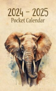 pocket calendar 2024-2025 for purse: 2 year small size 4 x 6.5 inches - vintage elephant cover design volume 2
