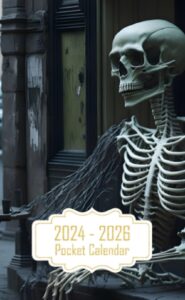 pocket calendar 2024-2026: two-year monthly planner for purse , 36 months from january 2024 to december 2026 | zombie skeleton | lviv date location