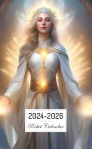 pocket calendar 2024-2026: two-year monthly planner for purse , 36 months from january 2024 to december 2026 | woman cleric illustration | glooming aura | beauty paradise background | holy sense