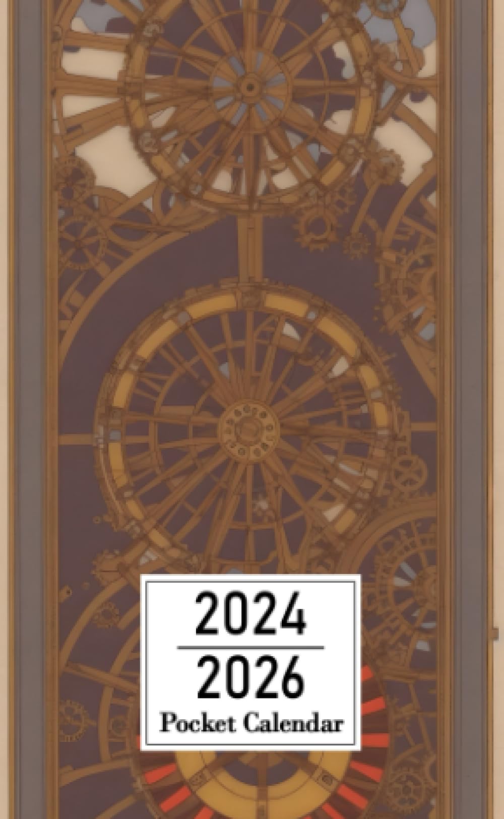 Pocket Calendar 2024-2026: Two-Year Monthly Planner for Purse , 36 Months from January 2024 to December 2026 | Wheel of Time tarot card interpretation | Steampunk gear mechanism