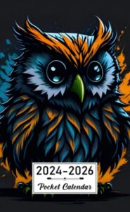 pocket calendar 2024-2026: two-year monthly planner for purse , 36 months from january 2024 to december 2026 | halloween owl | colorful graffiti illustration