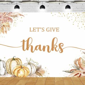 Zliisang 7 x 5ft Let's Give Thanks Backdrop Happy Thanksgiving Party Backdrop Boho Pampas Grass Fall Pumpkins Friendsgiving Party Decorations Thanksgiving Dinner Photo Props