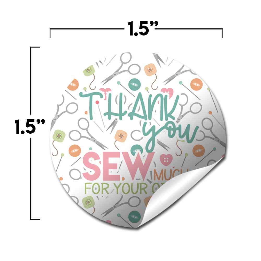 Thank You Sew Much Cute Sewing Themed Customer Appreciation Sticker Labels for Small Businesses, 60 1.5" Circle Stickers by AmandaCreation, for Envelopes, Postcards, Direct Mail, More!