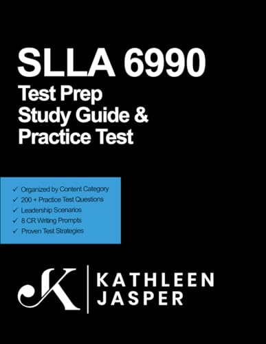 SLLA 6990 Test Prep Study Guide and Practice Test: How to Pass the School Leaders Licensure Assessment Using NavaED Strategies, Relevant Test Questions, and Constructed Response Practice