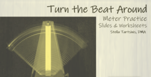 turn the beat around: meter practice slides & worksheets