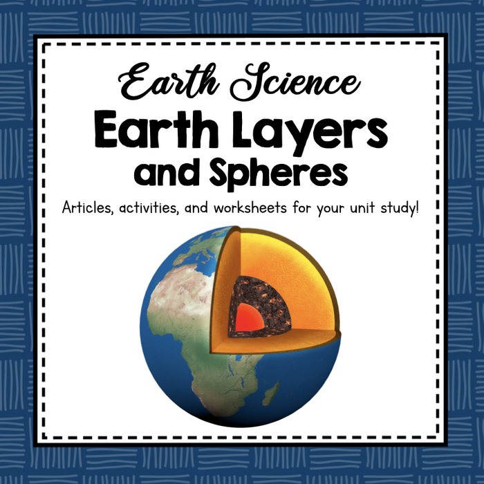 Earth Layers and Spheres - Earth Science Unit