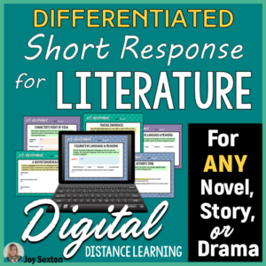 short response for any novel, story, or drama - differentiated graphic organizers for literature - digital version for distance learning