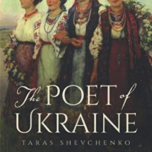 The Poet of Ukraine: Selected Poems of Taras Shevchenko