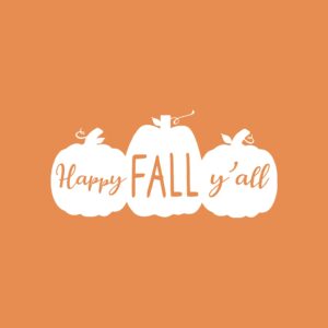 Vinyl Wall Art Decal - Happy Fall Y'all - 22" x 46" - Trendy Cute Autumn Season Pumpkins Design Quote Sticker for Office Business Coffee Shop Store School Entryway Door Windows Decor (White)