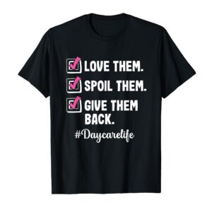 Love Daycare Provider Childcare Teacher Appreciation T-Shirt