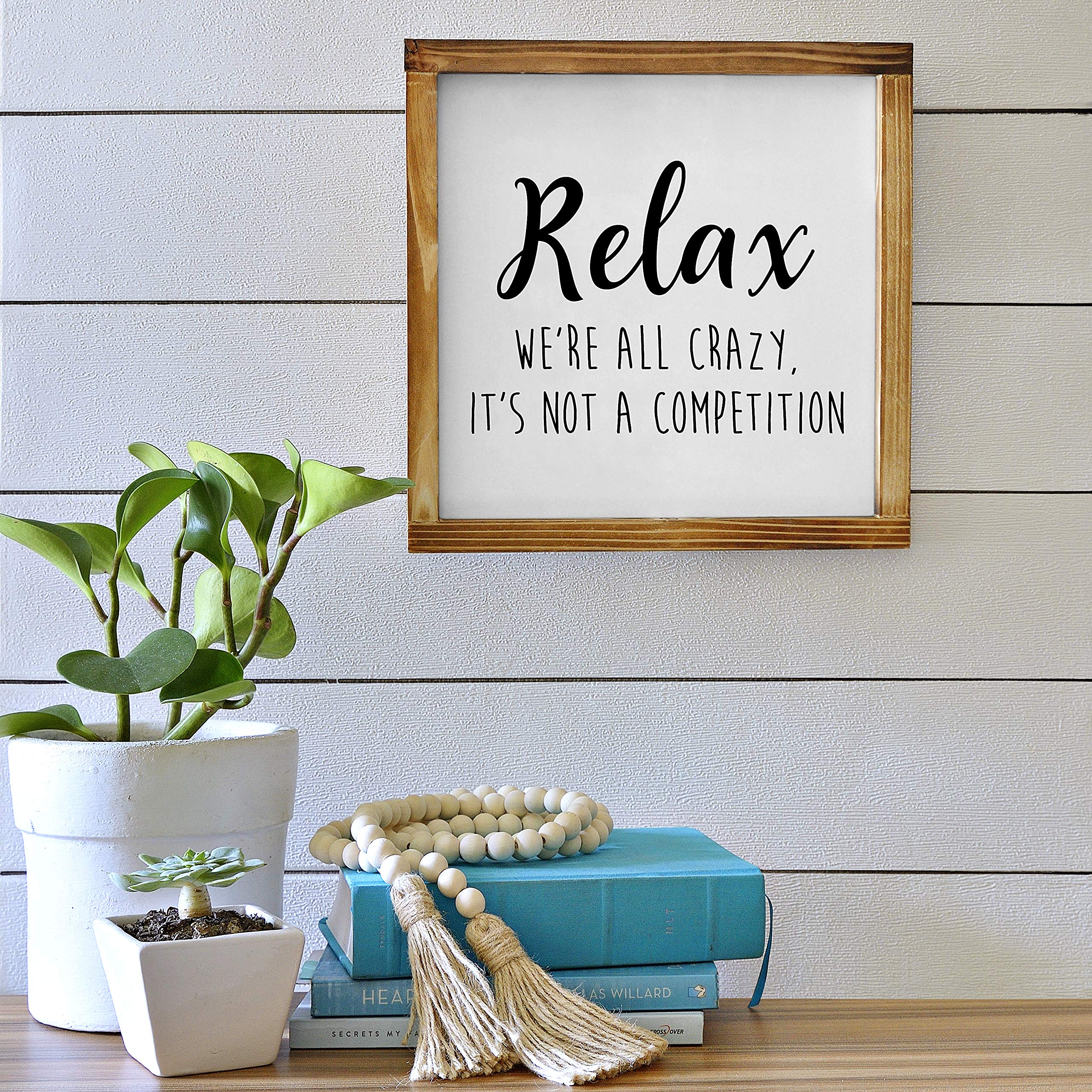 MAINEVENT Relax were All Crazy Its Not A Competition Sign 12x12 Inch, Wall Signs Decor, Farmhouse Mantle Decor, Funny Signs Decor, were All Crazy Sign, Crazy Wall Art