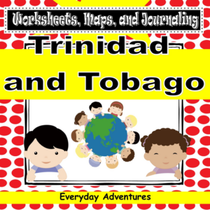 trinidad and tobago notebooking pages, worksheets, and maps for grades 3 through 6 (geography)