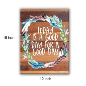 Inspirational Today is A Good Day Quotes Theme Canvas Wall Art for Office Studios School Dorm Wall Decor, Inspirational Motivational Living Room Bedroom Office Home Decor (Wooden lubricious)