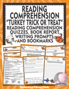 reading comprehension: turkey trick or treat by wendi silvano - quizzes, book report template, writing prompts, bookmarks
