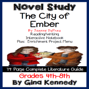 novel study- the city of ember by jeanne duprau and project menu
