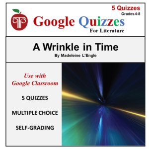 homeschool and online learning self-grading google quizzes for a wrinkle in time