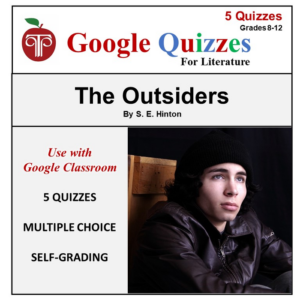 homeschool and online learning self-grading google quizzes for the outsiders