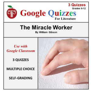 homeschool and online learning self-grading google quizzes for the miracle worker