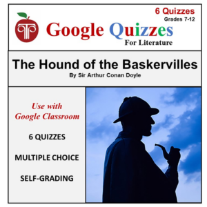 homeschool and online learning self-grading google quizzes for hound of the baskervilles