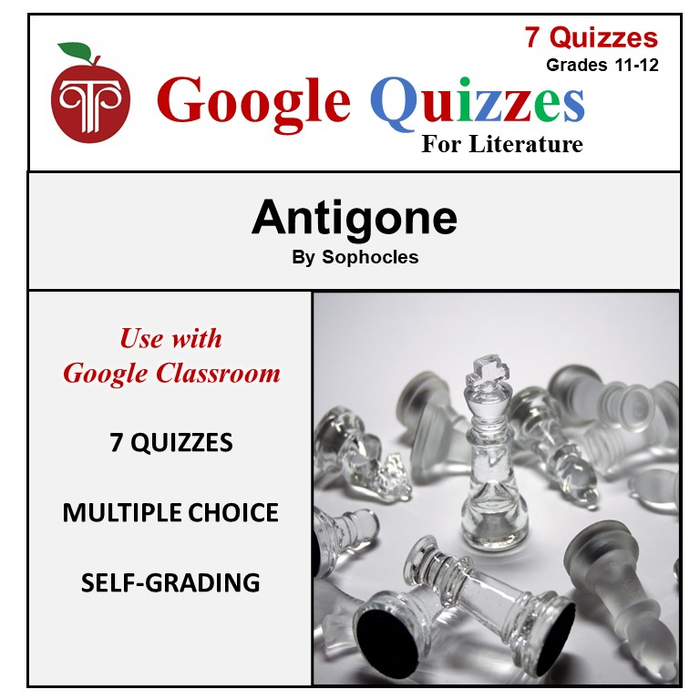 Homeschool and Online Learning Self-Grading Google Quizzes for Antigone