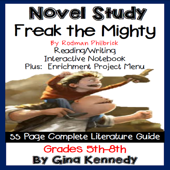 Novel Study- Freak the Mighty By Rodman Philbrick and Project Menu