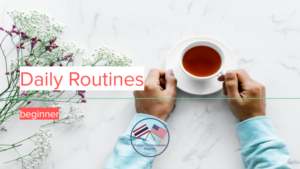 daily routines - esl ppt lesson for beginner (a1, a2) students