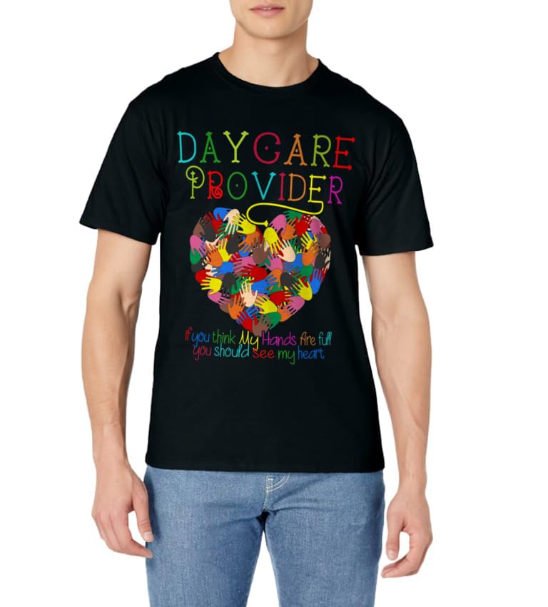 Daycare Provider Childcare Cute Heart Teacher Appreciation T-Shirt