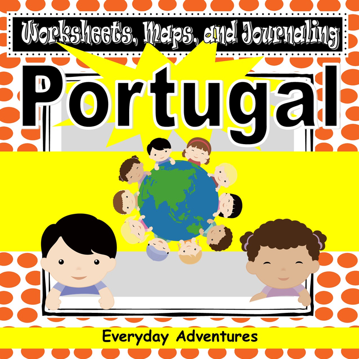 Portugal Notebooking Pages, Worksheets, and Maps for Grades 3 Through 6 (Geography)