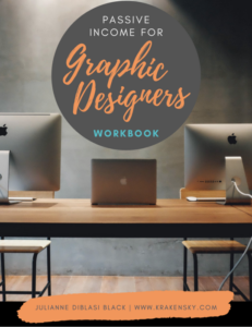 passive income for graphic designers - photographers - artists: workbook