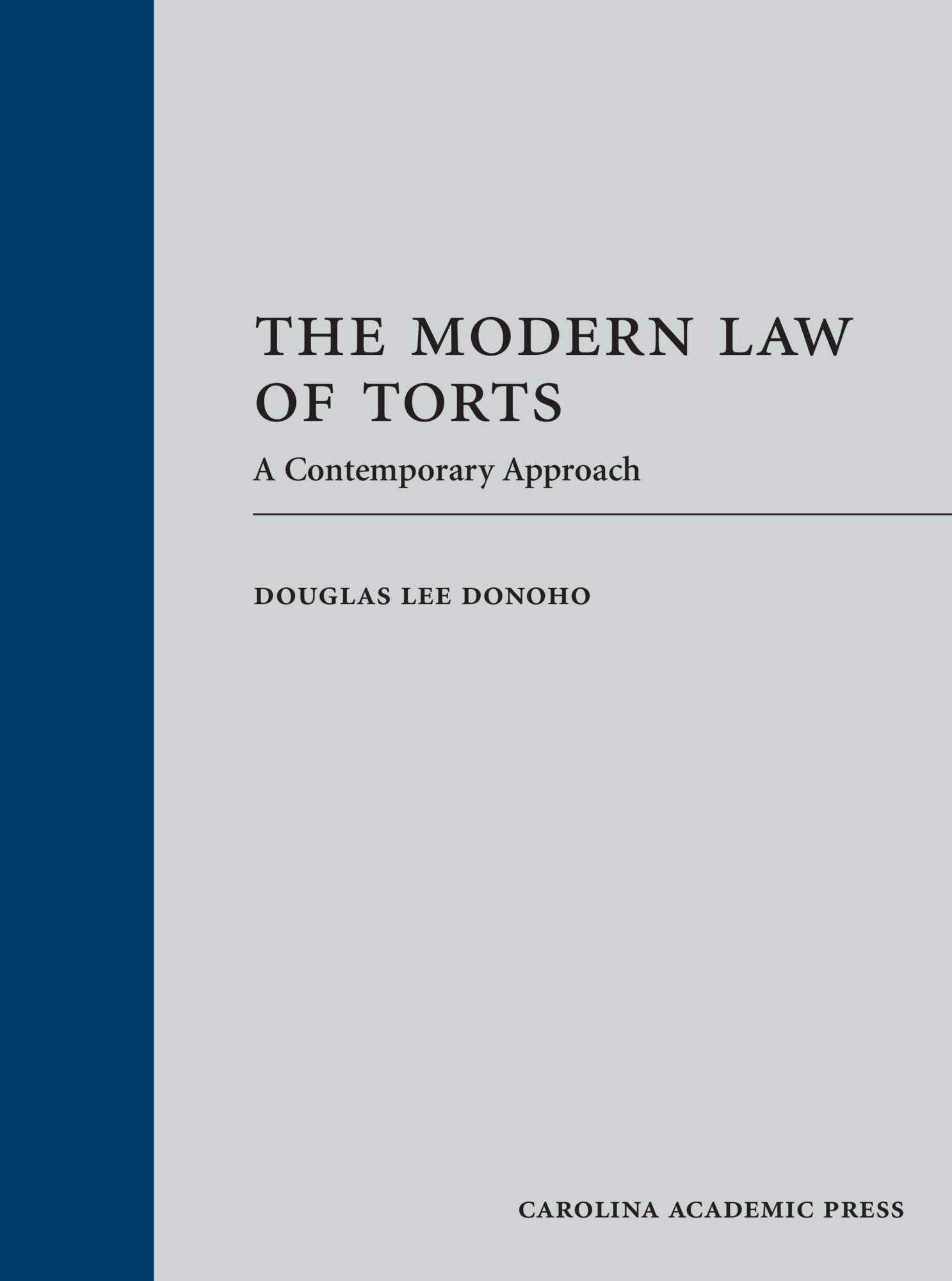 The Modern Law of Torts: A Contemporary Approach