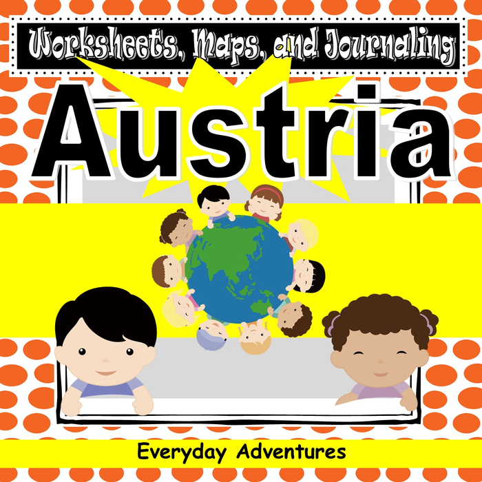 Austria Notebooking Pages, Worksheets, and Maps for Grades 3 Through 6