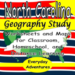 north carolina geography study: worksheets and maps for classroom, home school, and distance learning