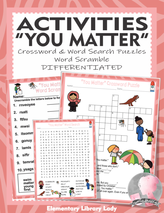 Activities: You Matter by Christian Robinson - Includes Crossword Puzzle, Word Searches, and Word Scramble