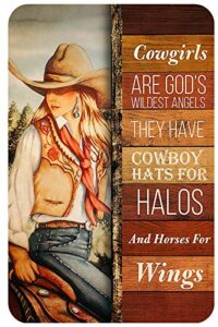 amelia sharpe tin signs vintage cowgirls are gods wildest angels they have cowboy hats for halos signs for bedroom wall decor garden sign art wall decoration 12 x 8 inches