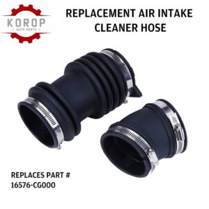 KOROP Air Intake Cleaner Hose Replaces# 16576-CG000 Fits for Infiniti FX35 2003 2004 2005 2006 2007 2008, Fresh Intake Boot Tube Duct 16576CG000