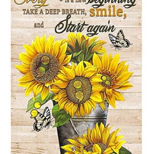 Tin Sign Vintage The beautiful sunflower every day is a new beginning Take a deep breath and smile again Suitable for home bar garage wall decoration metal sign rear garden sign 12x8inch