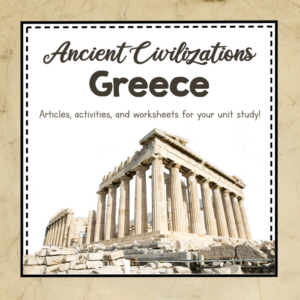 ancient greece- ancient civilizations unit study