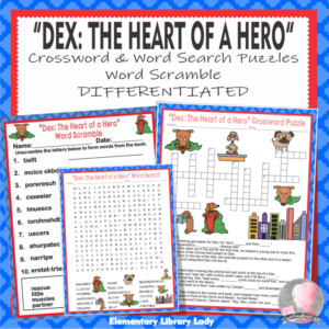 activities: dex: the heart of a hero by caralyn buehner - includes crossword puzzle, word searches, and word scramble