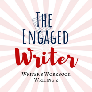 the engaged writer: writer's workbook (writing 2)