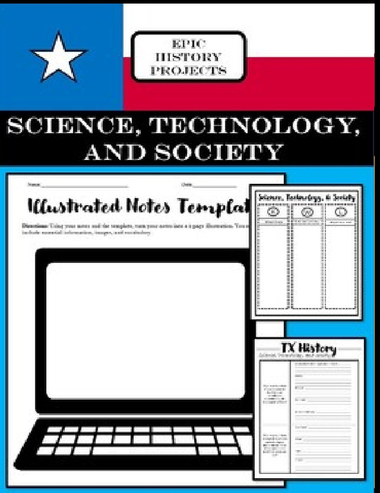 Texas History: Science, Technology, & Society - Illustrated Notes