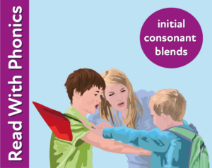 blend sounds together to make words with initial consonant blends (3 years +)