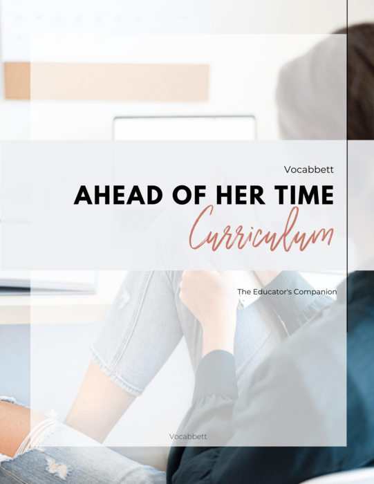 Educator's Guide - "Ahead of Her Time: An SAT Vocabulary Novel" by Erica Abbett