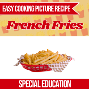 easy cooking french fries recipes (independent living skills)